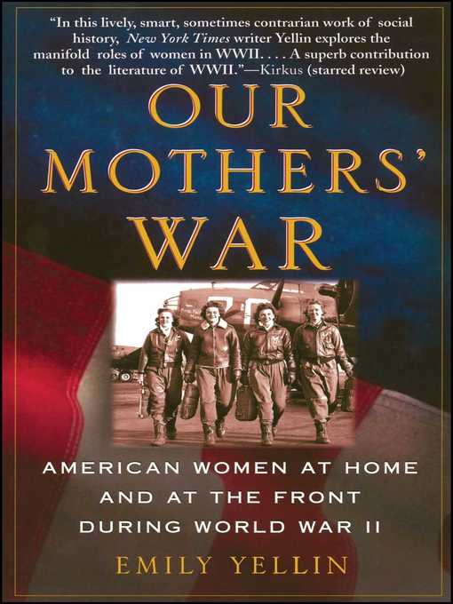 Title details for Our Mothers' War by Emily Yellin - Available